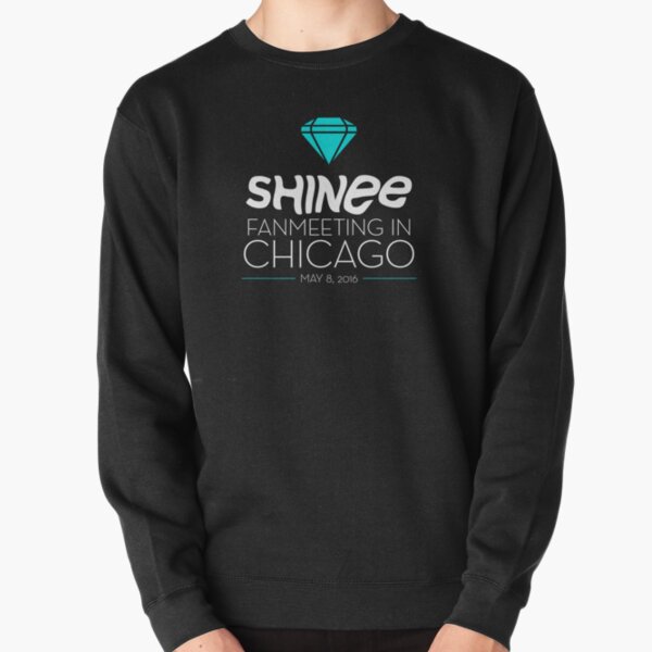 SHINee Fanmeeting in Chicago Pullover Sweatshirt RB2507 product Offical Shinee Merch