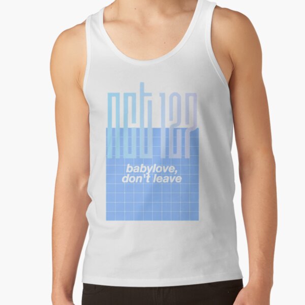 NCT 127 - babylove, do not leave Tank Top RB2507 product Offical NCT127 Merch