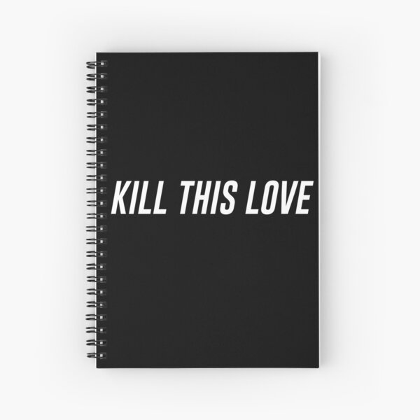 Kill This Love Blackpink Spiral Notebook RB2507 product Offical Blackpink Merch