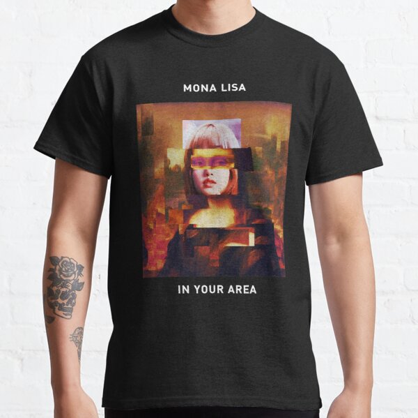 Mona Lisa in your area | lisa Blackpink Classic T-Shirt RB2507 product Offical Blackpink Merch