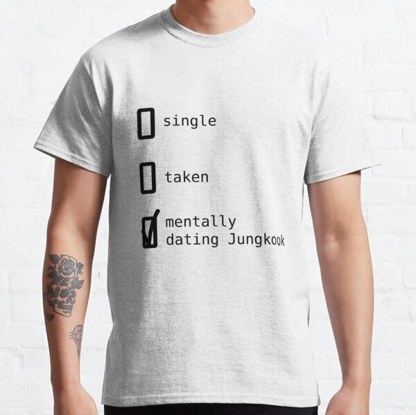 Mentally Dating Jungkook - BTS Classic T-Shirt RB2507 product Offical BTS Merch