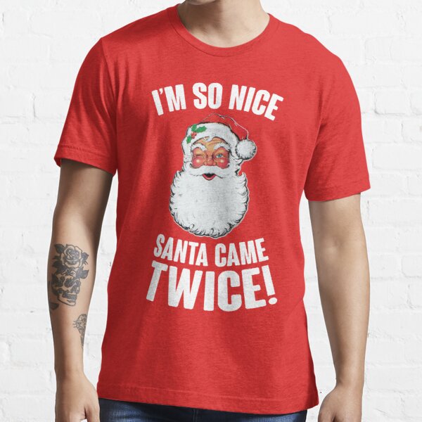 I'm So Nice Santa Came Twice! Essential T-Shirt RB2507 product Offical Twice Merch