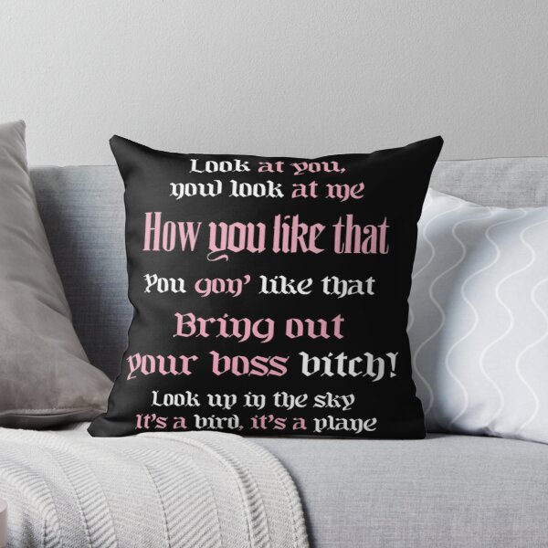 How you like that blackpink lyrics Throw Pillow RB2507 product Offical Blackpink Merch