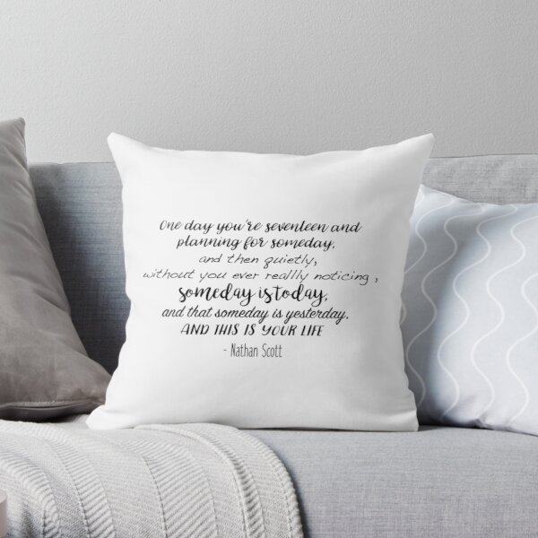 One Tree Hill - One day you're seventeen Throw Pillow RB2507 product Offical Seventeen Merch